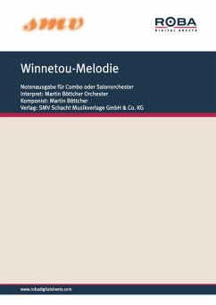 Winnetou-Melodie (fixed-layout eBook, ePUB) - Böttcher, Martin; Bruesewitz, Helmut