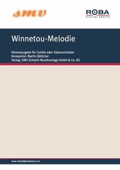 Winnetou-Melodie (fixed-layout eBook, ePUB) - Böttcher, Martin; Bruesewitz, Helmut