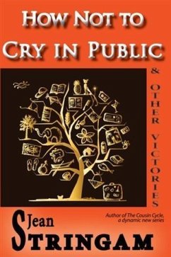 Cover How Not to Cry in Public & Other Victories (eBook, ePUB)
