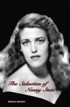 Seduction Of Nonny Stein (eBook, ePUB) - Markels, Roberta