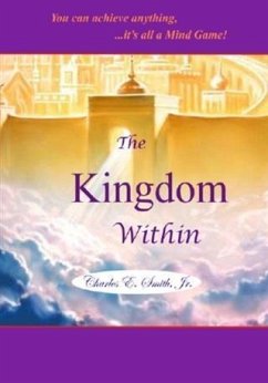 Kingdom Within (eBook, ePUB) - Jr. , Charles E Smith
