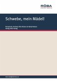 Schwebe, mein Mädel! (fixed-layout eBook, ePUB)