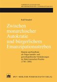 Zwischen monarchischer Autokratie und bürgerlichem Emanzipationsstreben (eBook, PDF)