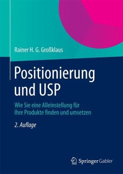 Positionierung und USP - Großklaus, Rainer H. G.