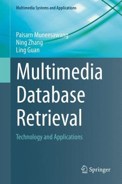 Multimedia Database Retrieval - Muneesawang, Paisarn;Zhang, Ning;Guan, Ling