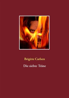 Die siebte Träne - Carlsen, Brigitte