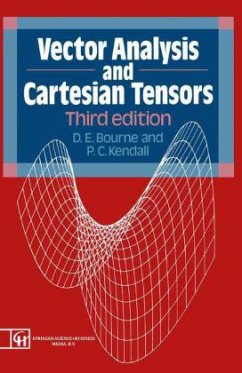 Vector Analysis and Cartesian Tensors - Bourne, Donald Edward; Kendall, P. C.