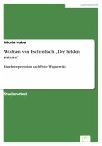 Wolfram von Eschenbach: "Der helden minne" (eBook, PDF)