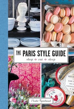 The Paris Style Guide - Rambaud, Elodie