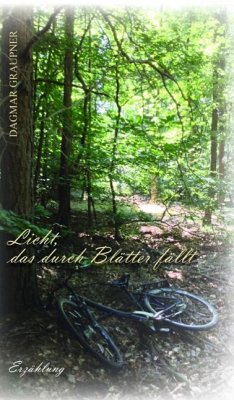 Licht, das durch Blätter fällt (eBook, ePUB) - Graupner, Dagmar