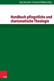Handbuch pfingstliche und charismatische Theologie (eBook, ePUB)
