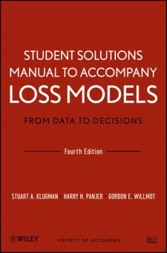 Loss Models (eBook, ePUB) - Klugman, Stuart A.; Panjer, Harry H.; Willmot, Gordon E.