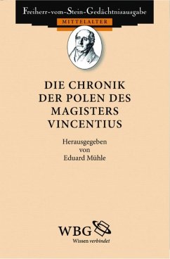 Die Chronik der Polen des Magisters Vincentius (eBook, ePUB) - Mühle, Eduard