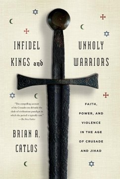 Cover Infidel Kings and Unholy Warriors