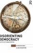 Disorienting Democracy - Bild 1