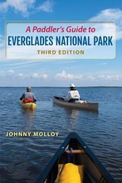 A Paddler's Guide to Everglades National Park - Molloy, Johnny