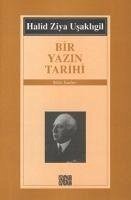 Bir Yazin Tarihi - Ziya Usakligil, Halid