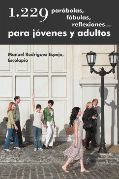 1.229 Parabolas, Fabulas, Reflexiones... Para Jovenes y Adultos - Espejo Escolapio, Manuel Rodr