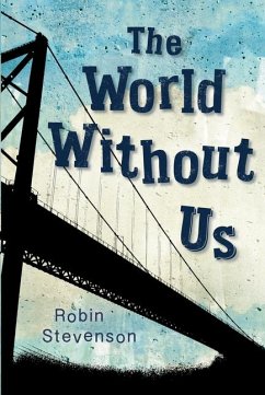 The World Without Us - Stevenson, Robin