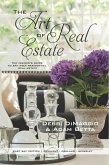 The Art of Real Estate: The Insider's Guide to Bay Area Residential Real Estate - East Bay Edition