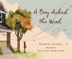 A Boy Asked the Wind - Nickel, Barbara