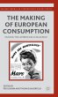 The Making of European Consumption - Bild 1