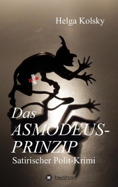 Das Asmodeus-Prinzip - Kolsky, Helga