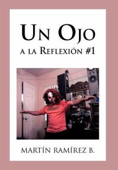 Un Ojo a la Reflexion #1 - Ram Rez B., Mart N.; Ramirez B., Martin