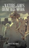 The Nature of God's Divine Redemption