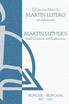 El Catecismo Menor Bilinge - Rvc/ESV - Luther, Martin