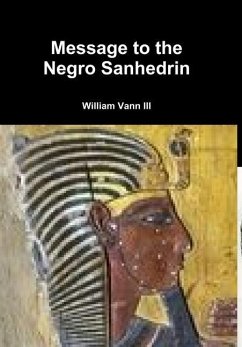 Message to the Negro Sanhedrin - Vann III, William