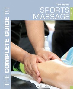 The Complete Guide to Sports Massage - Paine, Tim
