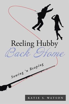 Reeling Hubby Back Home - Watson, Katie S.