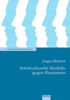 Interkulturelle Modelle gegen Rassismus - Micksch, Jürgen