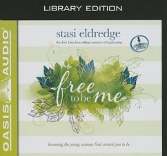 Free to Be Me - Eldredge, Stasi