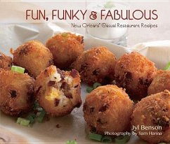 Fun, Funky and Fabulous: New Orleans' Casual Restaurant Recipes - Benson, Jyl