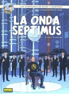 Blake y Mortimer 22, La onda septimus - Dufaux, Jean; Aubin, Antoine; Schréder, Etienne