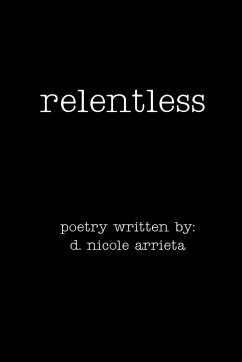 Relentless - Arrieta, D. Nicole
