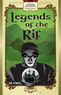 Legends of the Rif: Red Hand Adventures, Book 3 - O'Neill, Joe