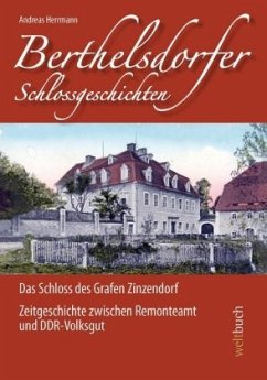 Berthelsdorfer Schlossgeschichten - Herrmann, Andreas