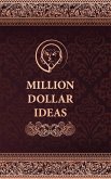 Million Dollar Ideas