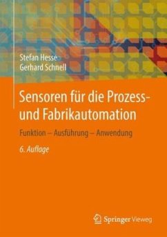 Sensoren für die Prozess- und Fabrikautomation - Hesse, Stefan;Schnell, Gerhard