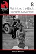 Rethinking the Black Freedom Movement - Bild 1