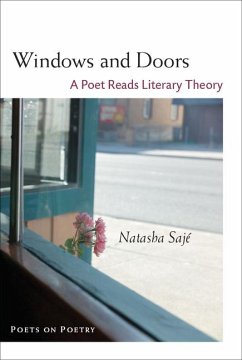 Windows and Doors: A Poet Reads Literary Theory - Saje, Natasha