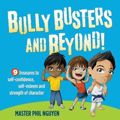 Bully Busters and Beyond - Nguyen, Master Phil