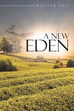 A New Eden - Post, William Jr.