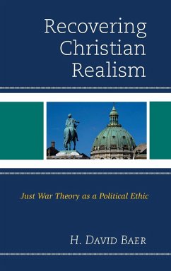 Recovering Christian Realism - Baer, H. David