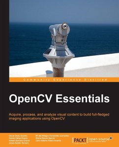 Opencv Essentials - Deniz Suarez, Oscar; Salido Tercero, Jesus; Del Milagro Fernandez-Carrobles, M.