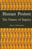 Human Posture: The Nature of Inquiry