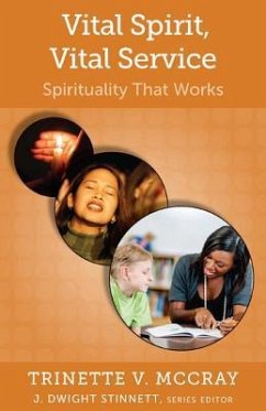 Vital Spirit, Vital Service: Spirituality That Works - McCray, Trinette V.
